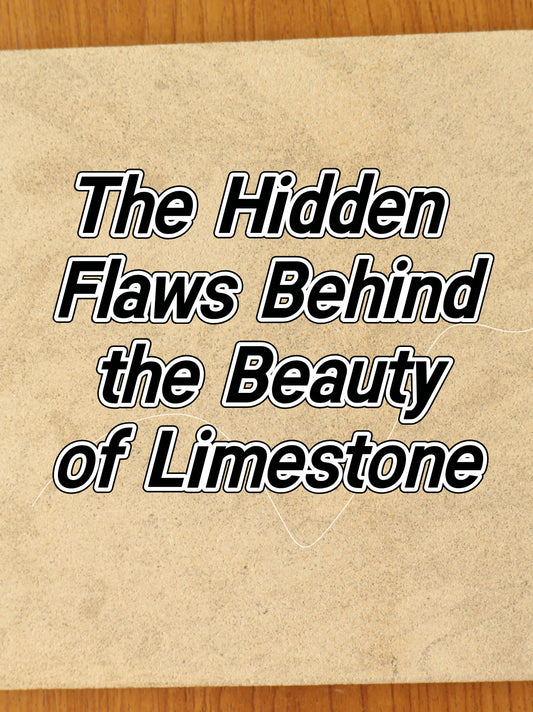 The Hidden Flaws Behind the Beauty: Limestone Hazards and Protection Tips 🌿✨